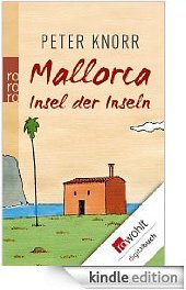 Kindle eBook: Mallorca: Insel der Inseln