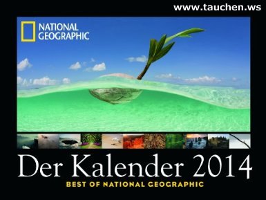 Kalender: National Geographic Der Kalender: Best of National Geographic 