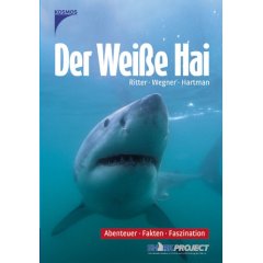 Buch: Der weisse Hai. Abenteuer, Fakten, Faszination