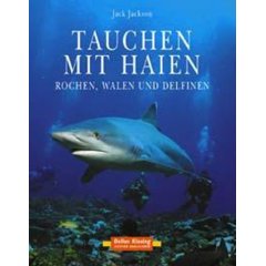 Buch: Tauchen mit Haien, Rochen, Walen und Delfinen