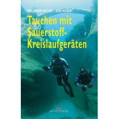 Buch: Tauchen mit Sauerstoff-Kreislaufgeräten