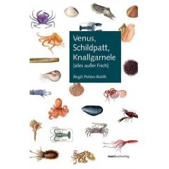 Buch: Venus, Schildpatt, Knallgarnele (alles außer Fisch)