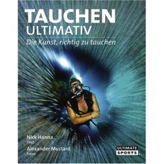 Buch: Tauchen Ultimativ - Die Kunst, richtig zu tauchen